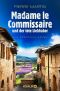 [Isabelle Bonnet 06] • Madame le Commissaire und der tote Liebhaber